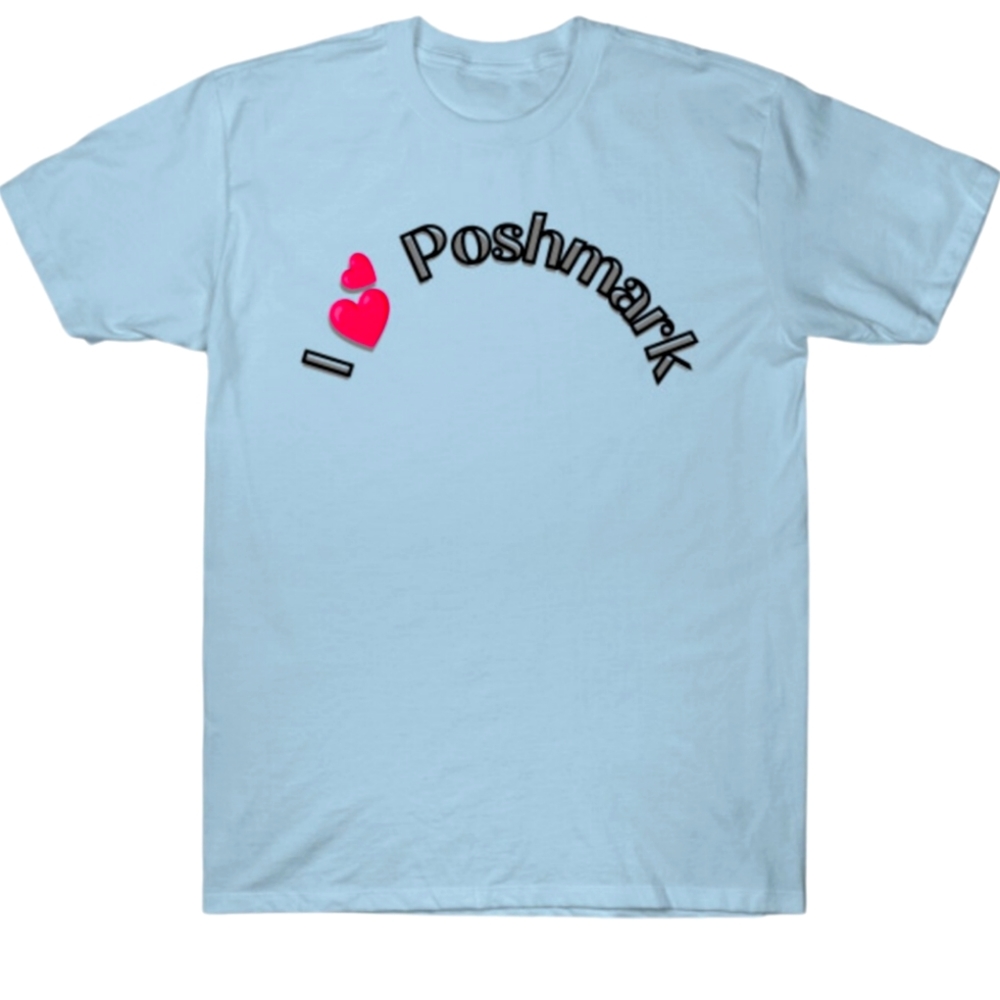 I love Poshmark tshirts